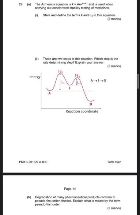 Solved (a) The Arrhenius equation is k=Ae−E⋅rr and is used | Chegg.com