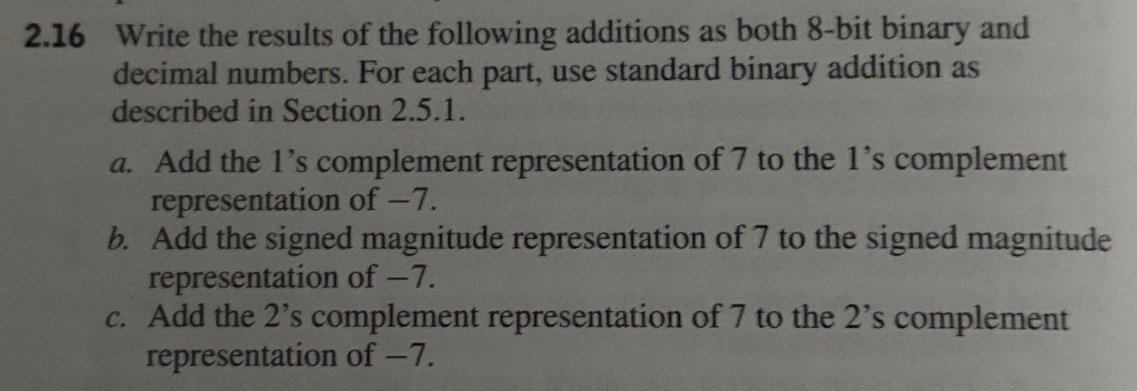 Solved 2.16 ﻿Write the results of the following additions as | Chegg.com