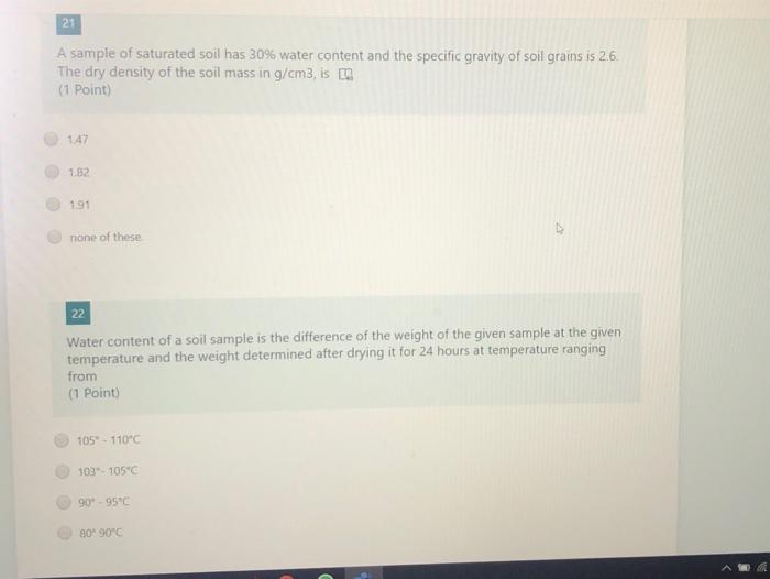 Solved 21 A sample of saturated soil has 30% water content | Chegg.com