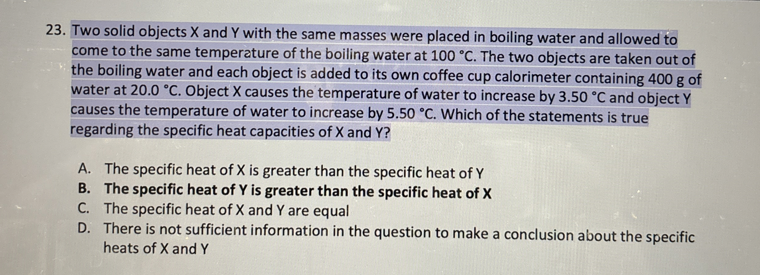 Solved Two solid objects x ﻿and Y ﻿with the same masses were | Chegg.com