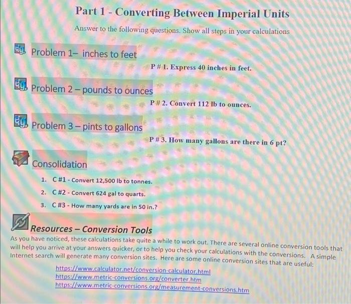 Solved Part 1 Converting Between Imperial Units Answer To Chegg