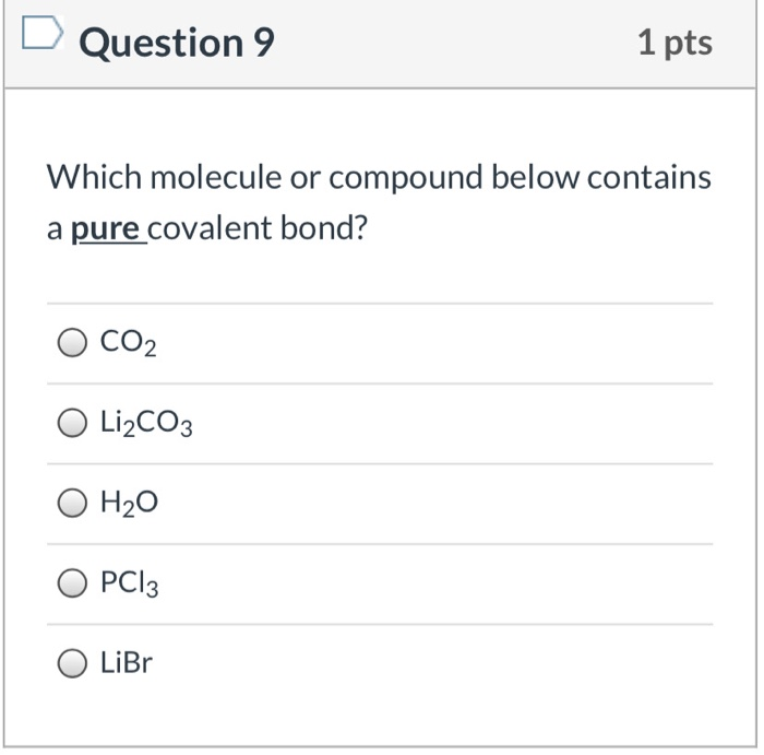 Question 9 1 Pts Which Molecule Or Pound Below Chegg 