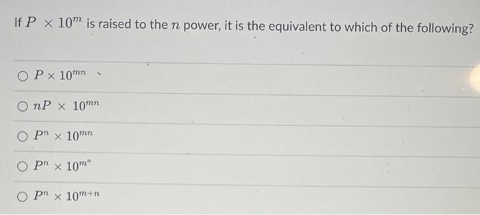 Solved If P×10m is raised to the n power, it is the | Chegg.com