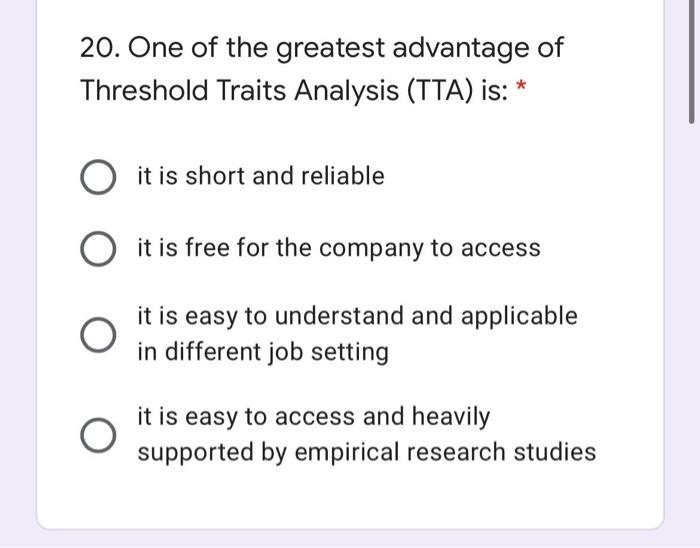 Solved 20. One of the greatest advantage of Threshold Traits