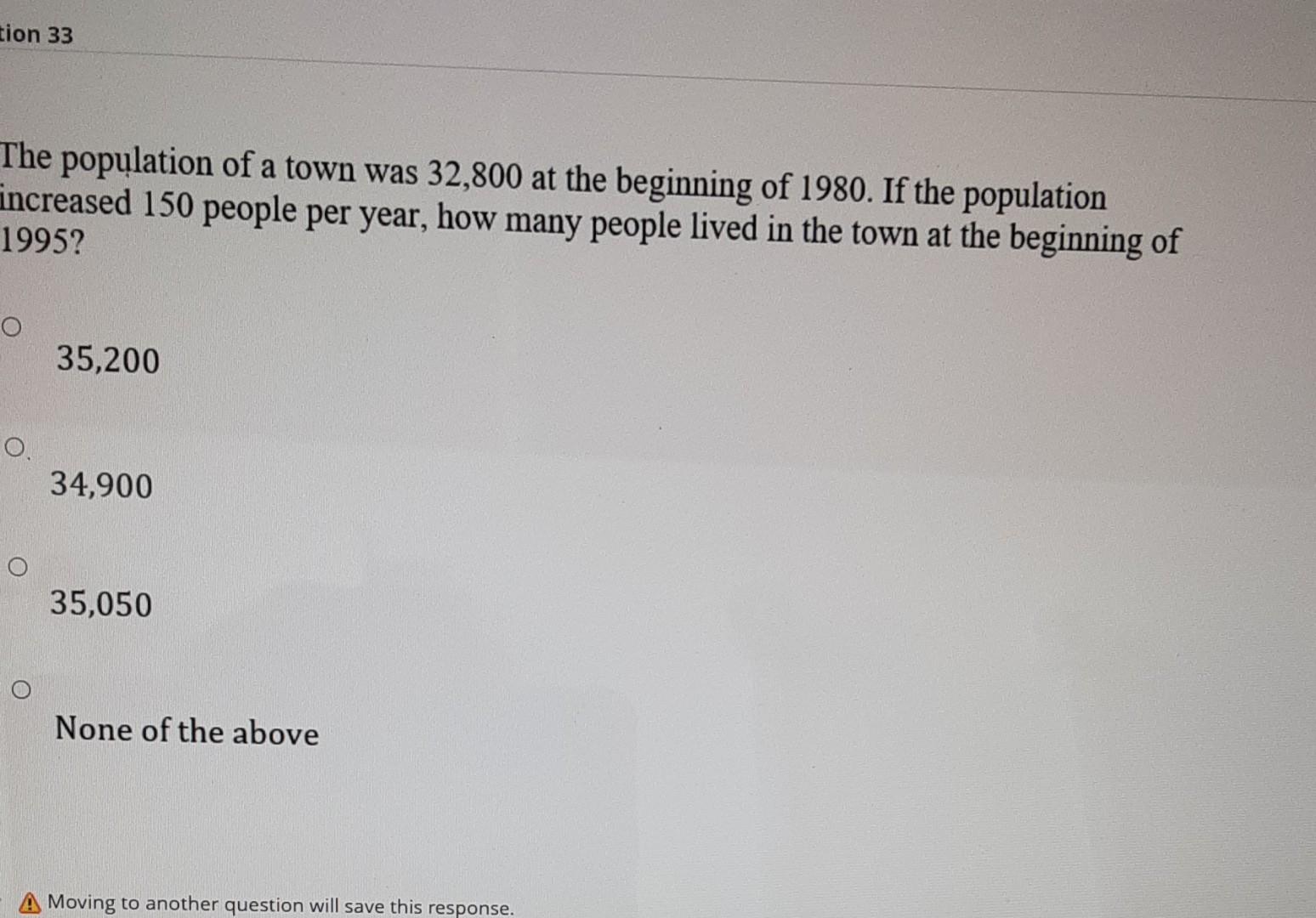 Solved The population of a town was 32,800 at the beginning