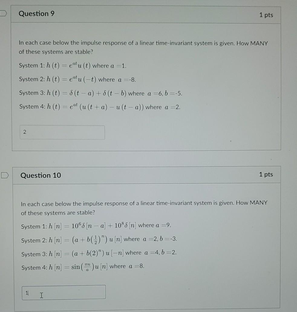 Solved Question 9 1 pts In each case below the impulse | Chegg.com
