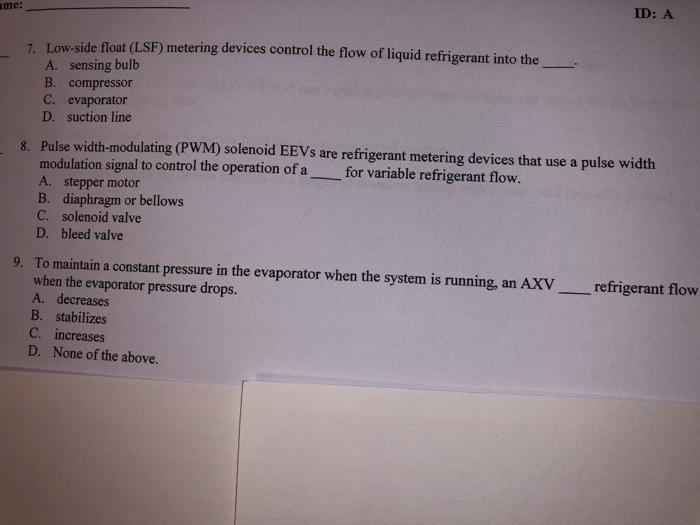 Solved ame ID A 7. Lowside float (LSF) metering devices