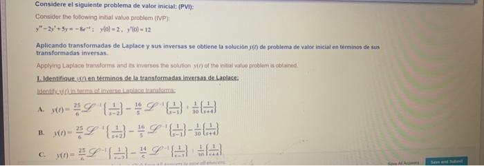 Considere el siguiente problema de valor inicial: (PVI): Consider the following initial value problem (IVP) y-2y+3y=-8; y(0)