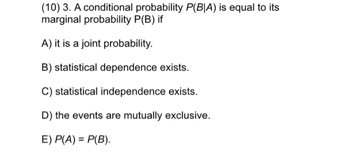 Solved (10) 3. A Conditional Probability P(BA) Is Equal To | Chegg.com