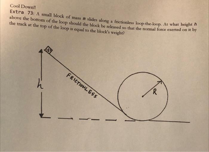 Solved Cool Down!! Extra 73: A Small Block Of Mass M Slides | Chegg.com