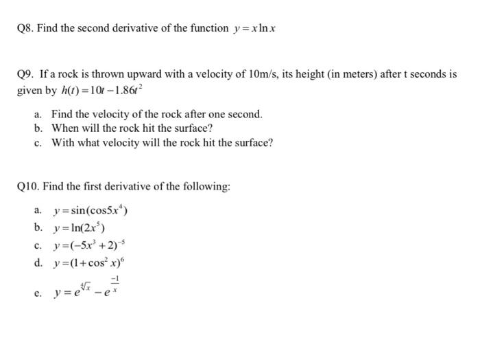 Solved Q8. Find the second derivative of the function y=x | Chegg.com
