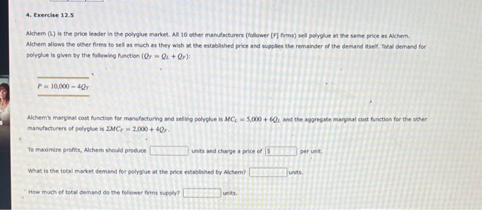 Solved Alchem (L) is the price leader in the polvglue | Chegg.com