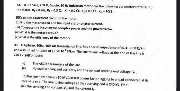 Solved #2. .A 3-phase, 208 V, 6-pole, 60 Hz induction motor | Chegg.com