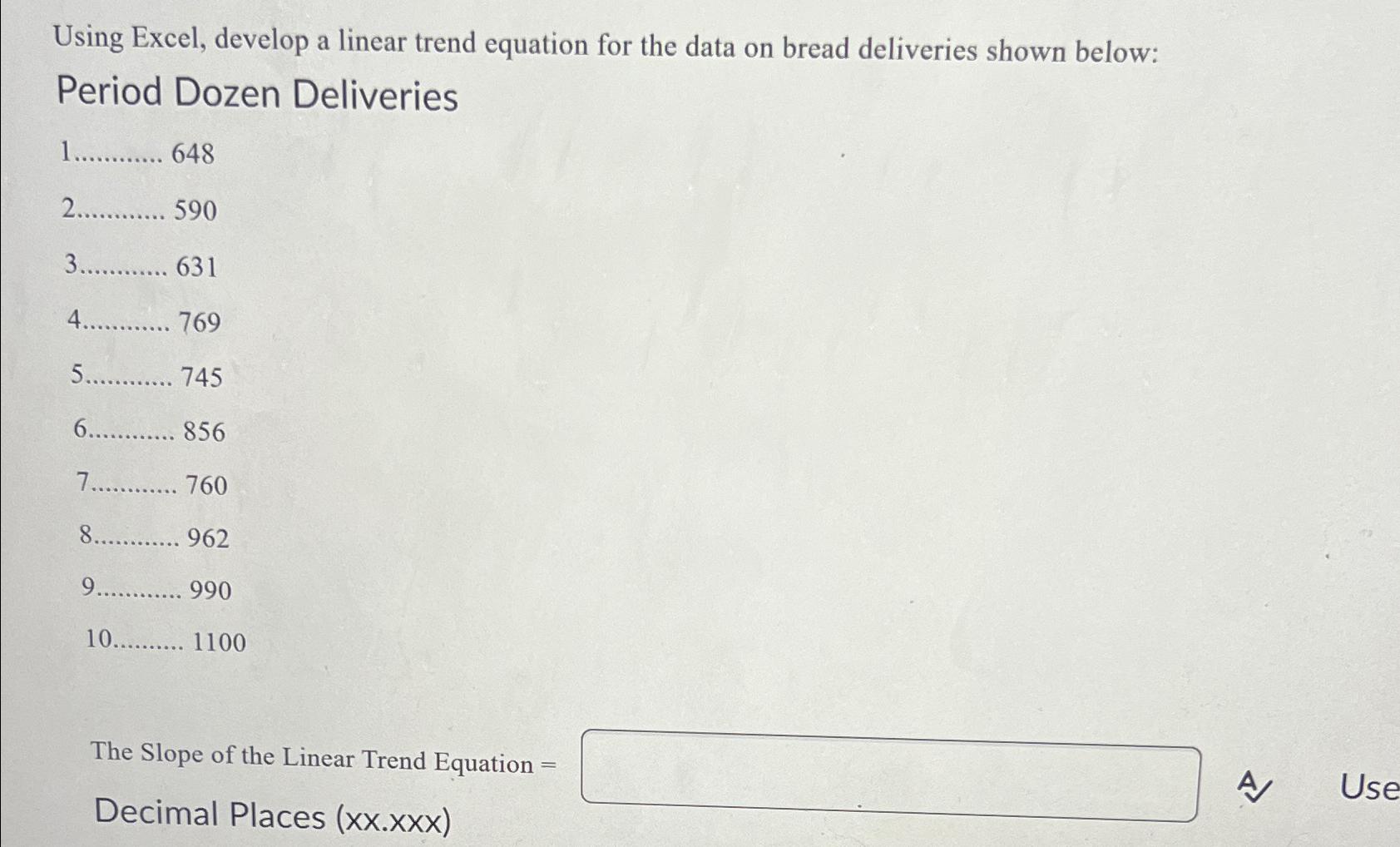 solved-using-excel-develop-a-linear-trend-equation-for-the-chegg