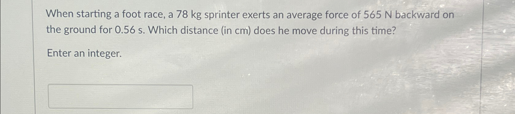 Solved When starting a foot race, a 78kg ﻿sprinter exerts an | Chegg.com
