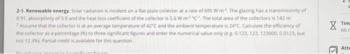 Solved 2-1. Renewable energy. Solar radiation is incident on | Chegg.com