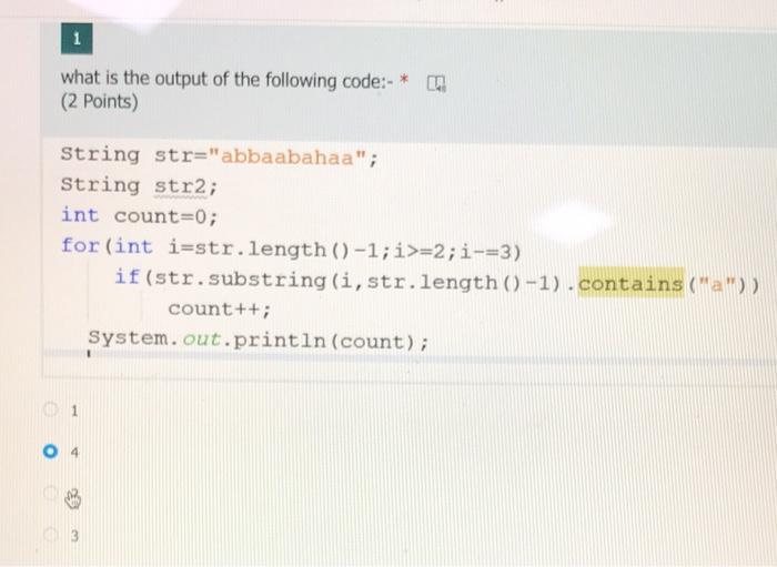 Solved 1 what is the output of the following code:-* (2 | Chegg.com