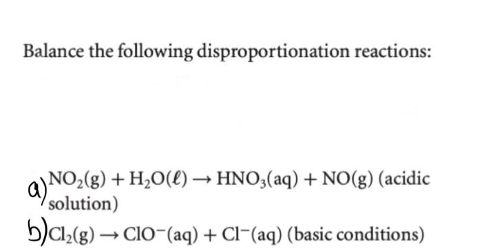 Solved Balance the following disproportionation reactions: | Chegg.com