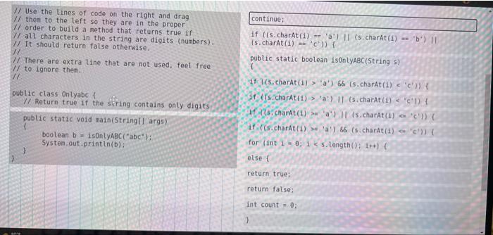 Solved I/ Use the lines of code on the right and drag If | Chegg.com