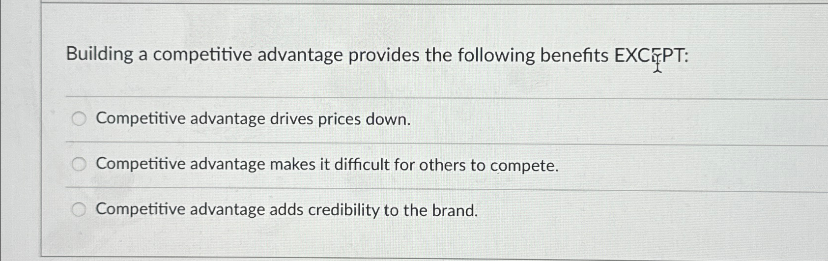 Solved Building a competitive advantage provides the