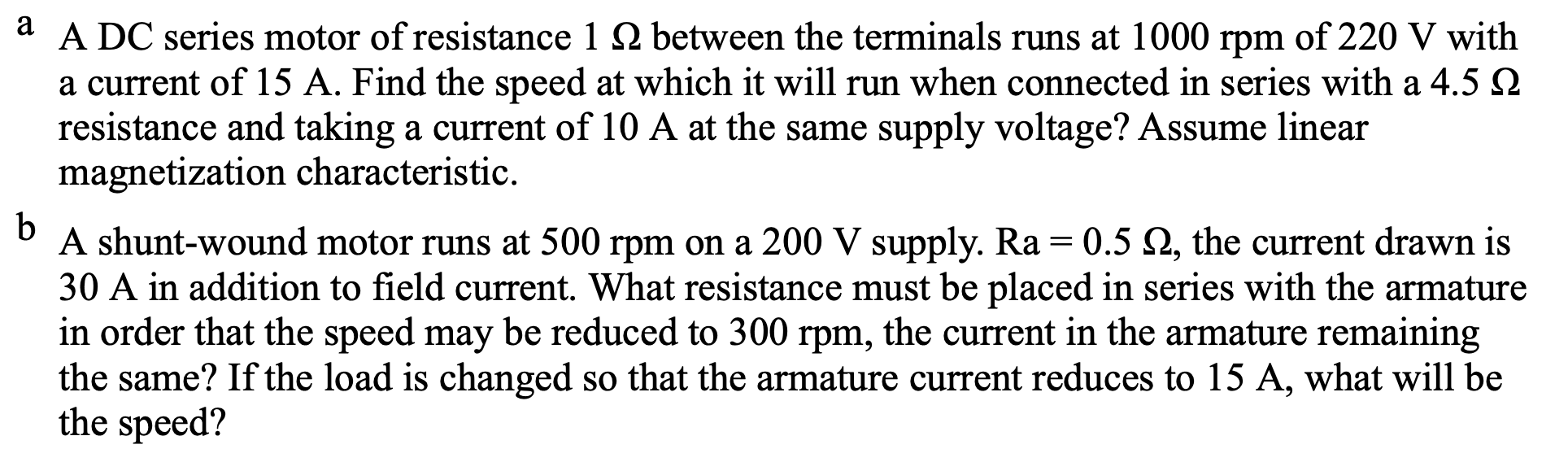 Solved a.) ﻿A DC series motor of resistance 1Ω ﻿between the | Chegg.com