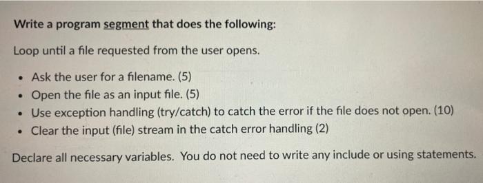 Solved Write a program segment that does the following: Loop | Chegg.com