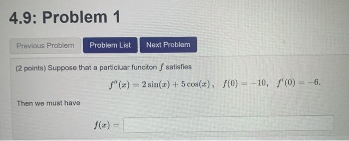 Solved 4.7: Problem 4 Previous Problem Problem List Next | Chegg.com