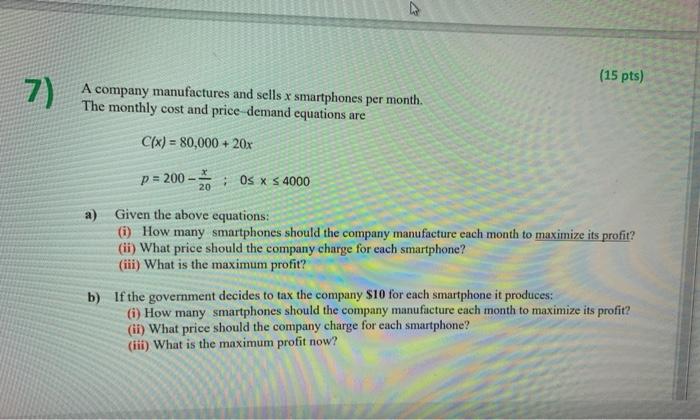 Solved (15 pts) 7) A company manufactures and sells x | Chegg.com