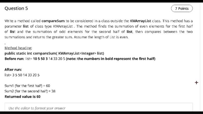 Solved Question 5 7 Points Write a method called compare Sum | Chegg.com