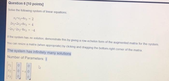 Solved Question 6 [10 points] Solve the following system of | Chegg.com
