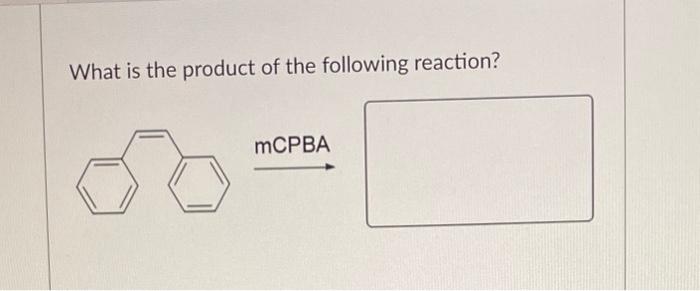 What is the product of the following reaction?