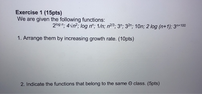 Solved Exercise 1 (15pts) We Are Given The Following | Chegg.com