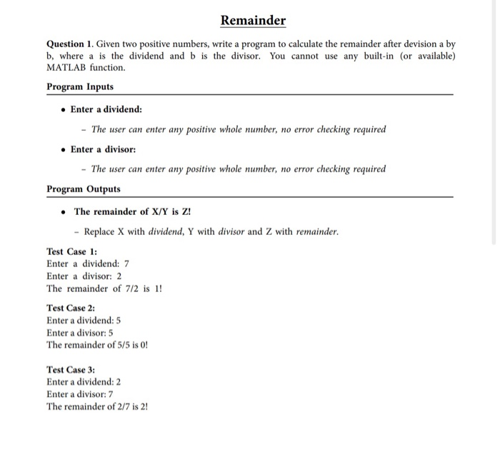 Solved Remainder Question 1. Given two positive numbers, | Chegg.com