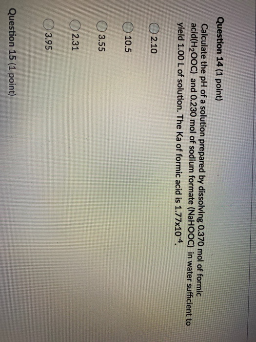 Solved Question 14 (1 point) Calculate the pH of a solution | Chegg.com