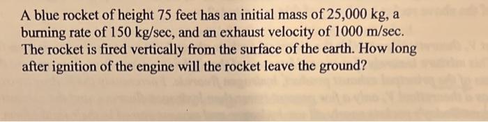 Solved draw a free body diagram for the rocket while it is | Chegg.com