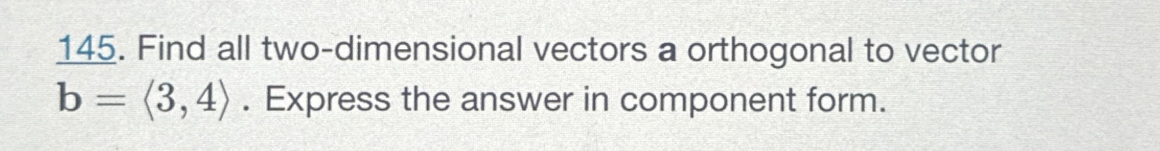 Solved Find All Two Dimensional Vectors A Orthogonal To Chegg Com   Image