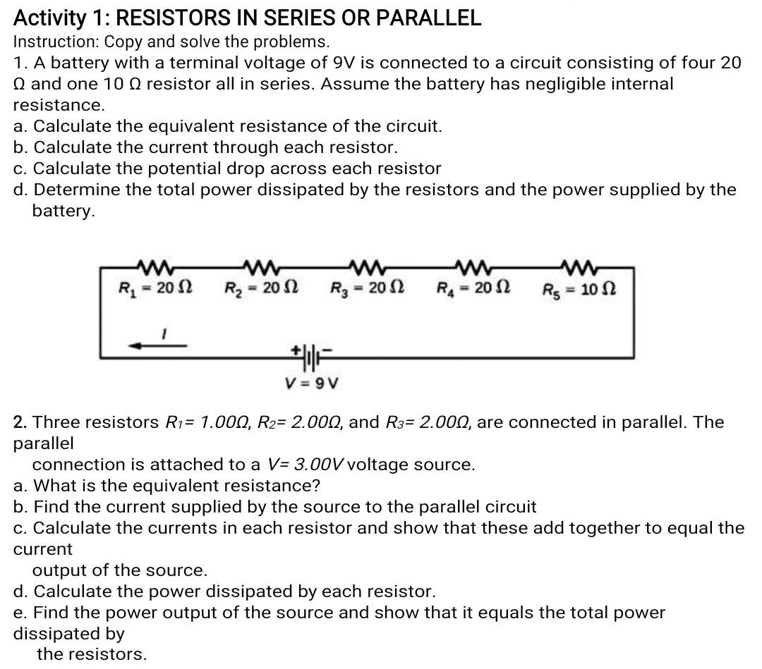 Solved Activity 1: RESISTORS IN SERIES OR PARALLEL | Chegg.com