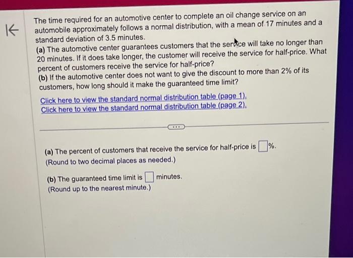 Solved The time required for an automotive center to