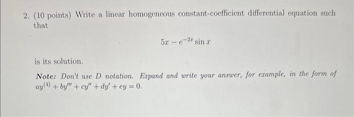 Solved 2. (10 points) Write a linear homogeneous | Chegg.com