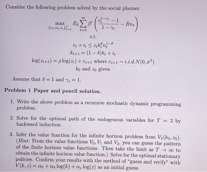 Solved Consider the following problem solved by the social | Chegg.com