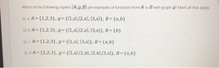 Solved Which Of The Following Triplets (A,9,B) Are Examples | Chegg.com