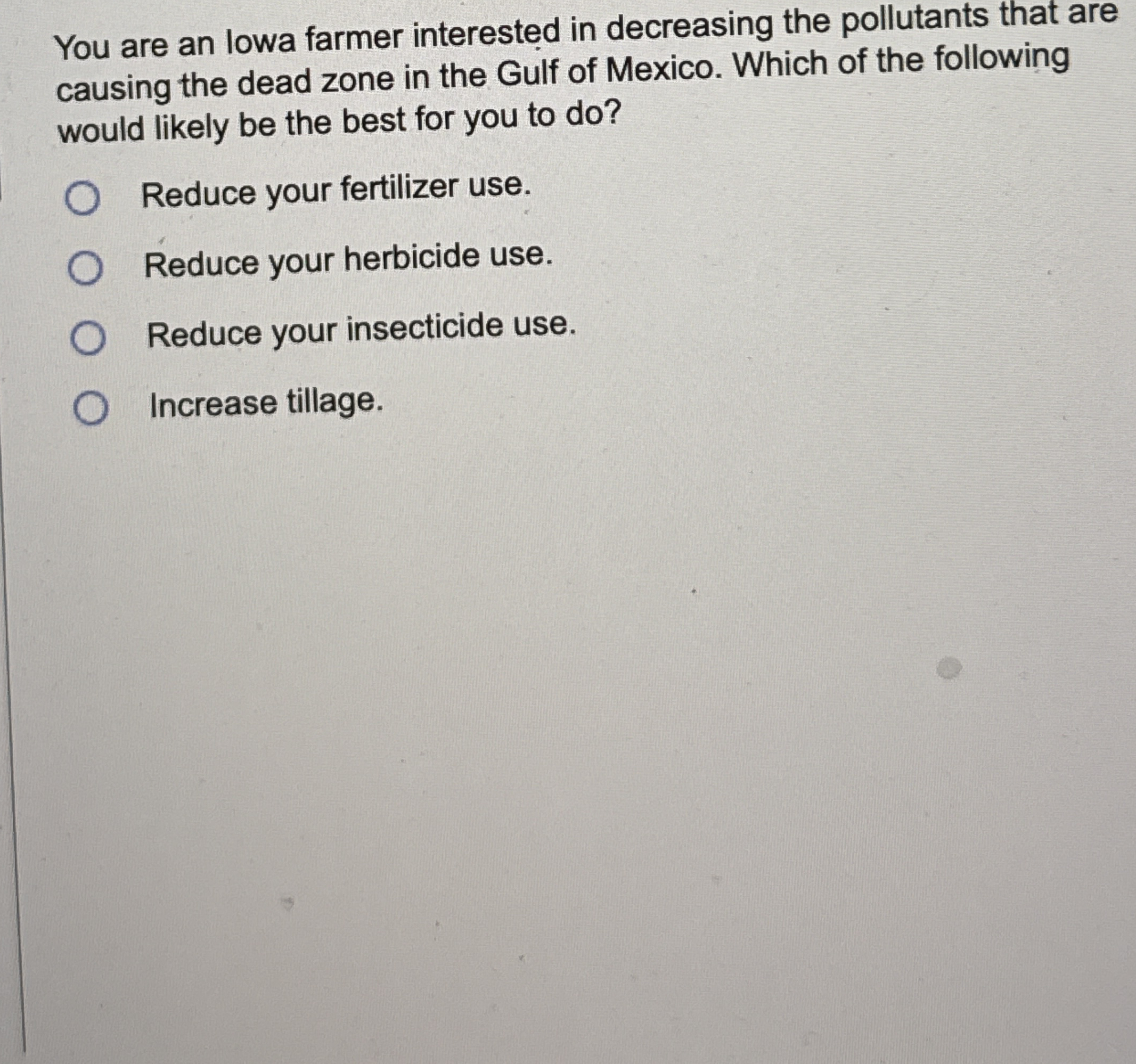 Solved you are an lowa farmer interested in decreasing the chegg