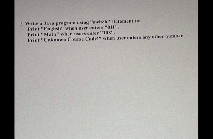 Solved 3. Write a Java program using "switch" statement to: | Chegg.com