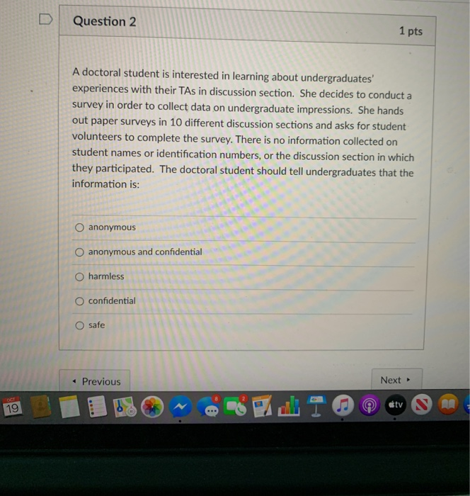 Solved Question 2 1 pts A doctoral student is interested in | Chegg.com