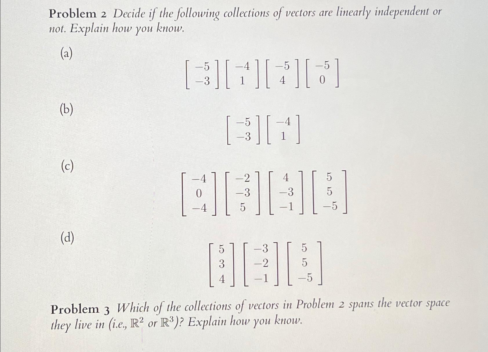 Solved Problem 2 ﻿Decide if the following collections of | Chegg.com