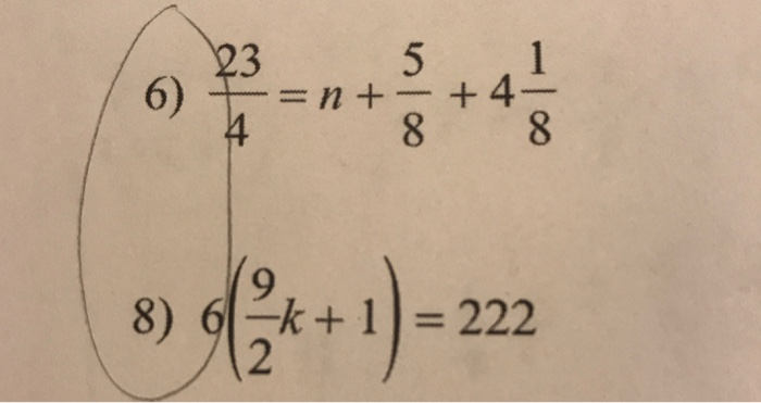 Solved 1 6) 23 5 =+ 4 8 一三 + 4. 8 8)6k+1 (2 = 222 211 5) | Chegg.com