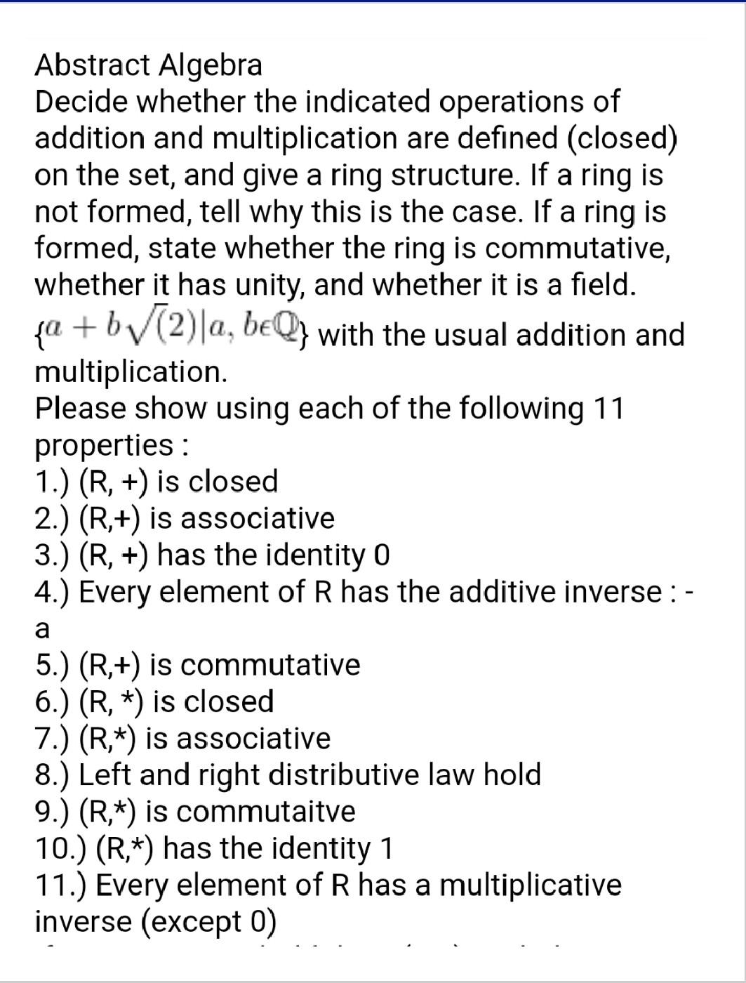 Solved B) Abstract Algebra Decide Whether The Indicated | Chegg.com