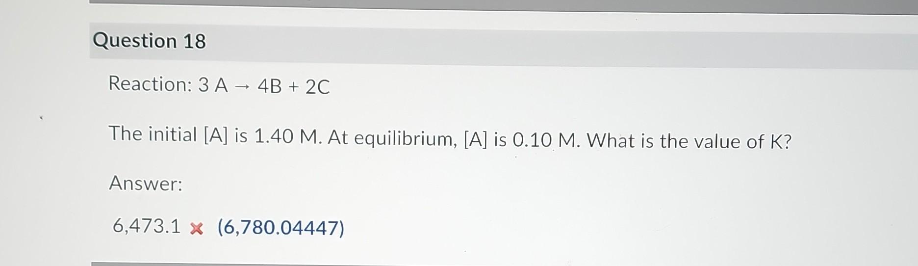 Solved Reaction: 3 A→4 B+2C The initial [A] is 1.40M. At | Chegg.com