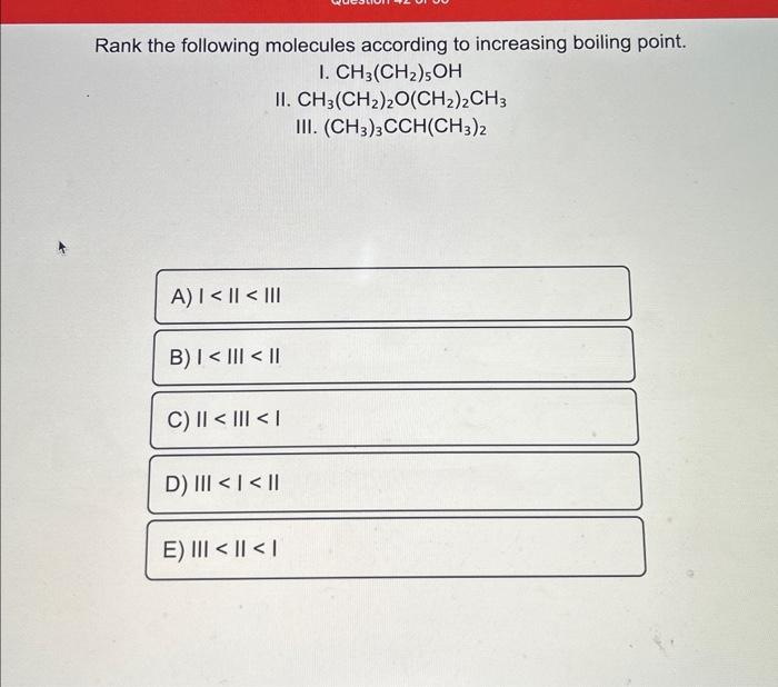 Rank The Following Molecules According To Increasing | Chegg.com