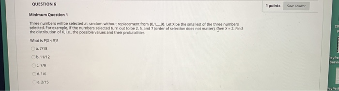 Solved QUESTION 6 1 points Save Answer Minimum Question 1 | Chegg.com